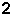 2